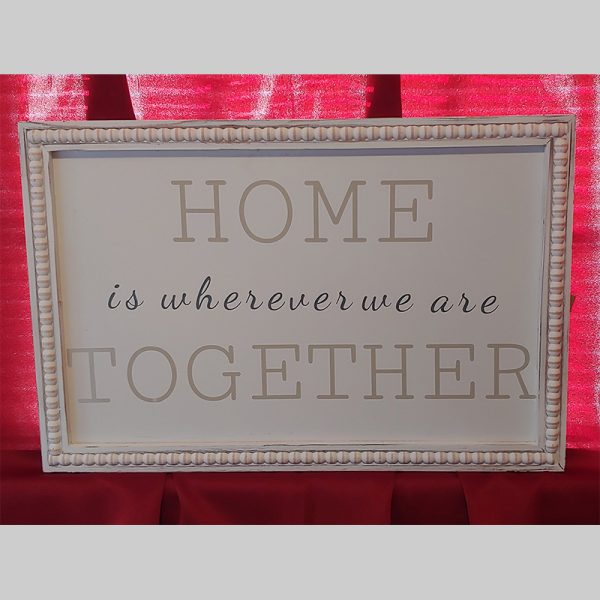 Home is where we are together